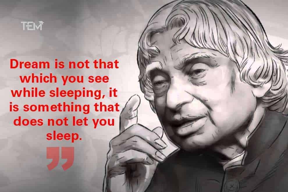 Quotes by APJ Abdul Kalam dream 