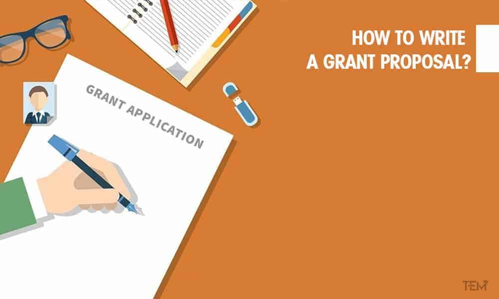 How to write a grant proposal