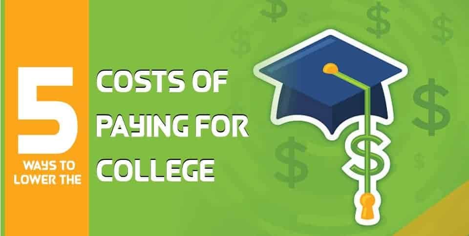 5 Ways to Lower the Costs of Paying for College