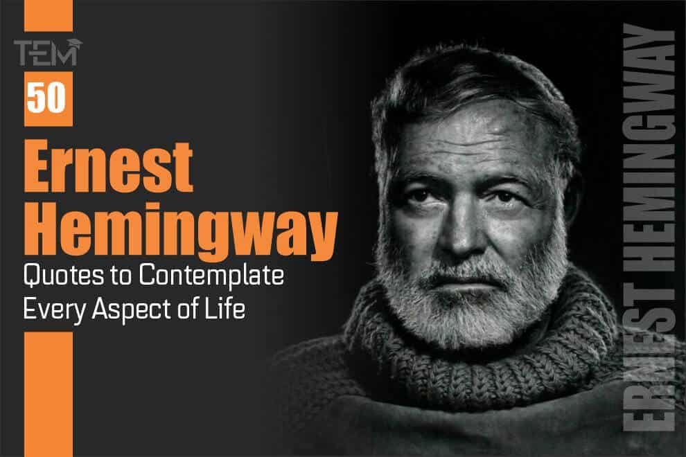 Ernest Hemingway Quotes