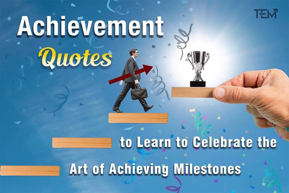 Achievement Quotes