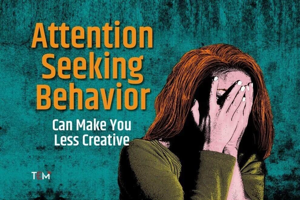 Attention Seeking Behavior