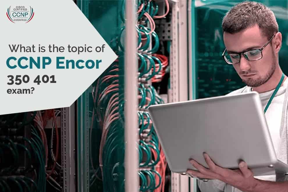 ccnp-encor-350-401-exam