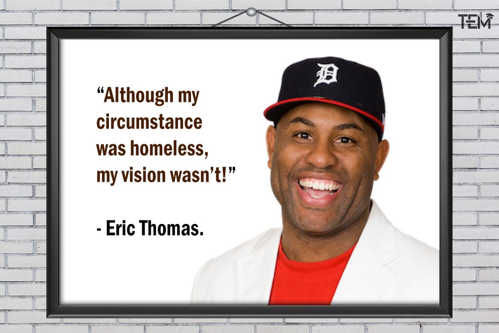 Eric-Thomas-Vision-Quotes