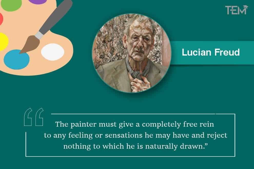 Lucian Freud Quotes