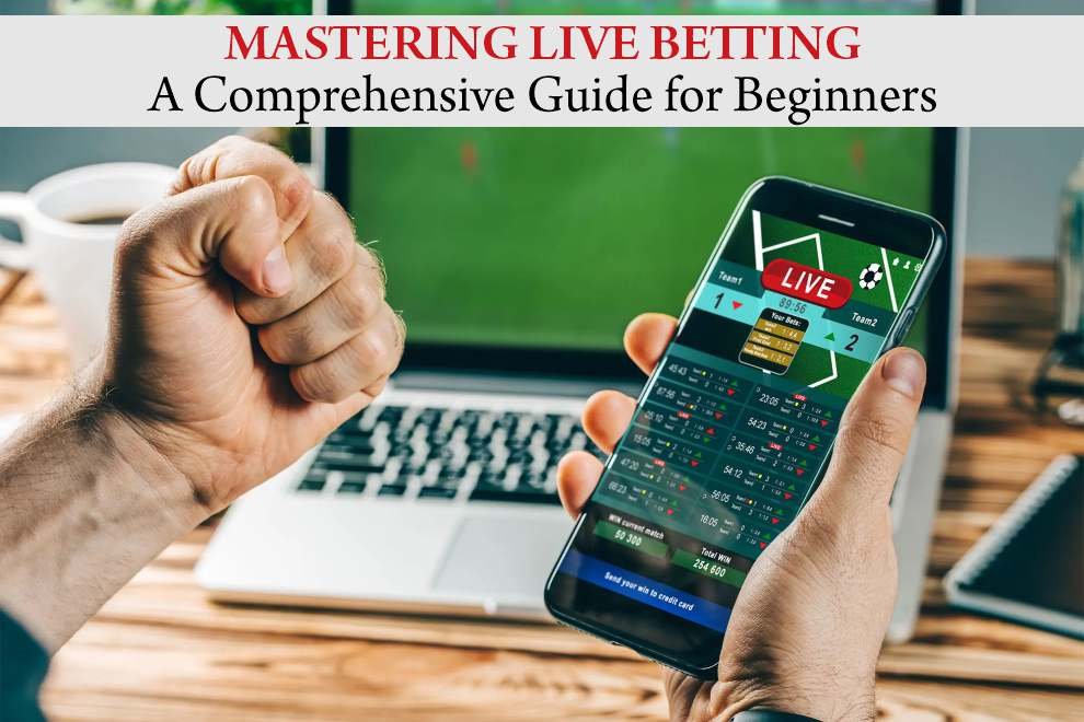 Mastering Live Betting