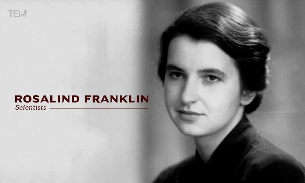 famous scientists Rosalind Franklin