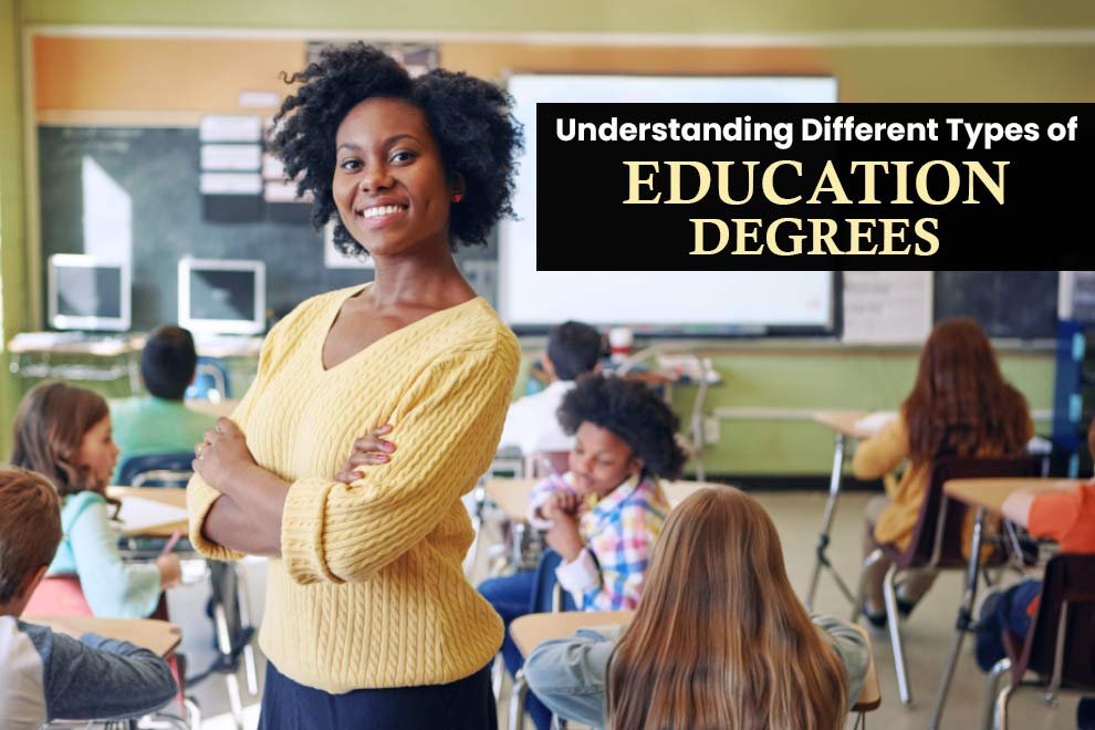 Types of Education Degrees